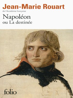 cover image of Napoléon ou La destinée